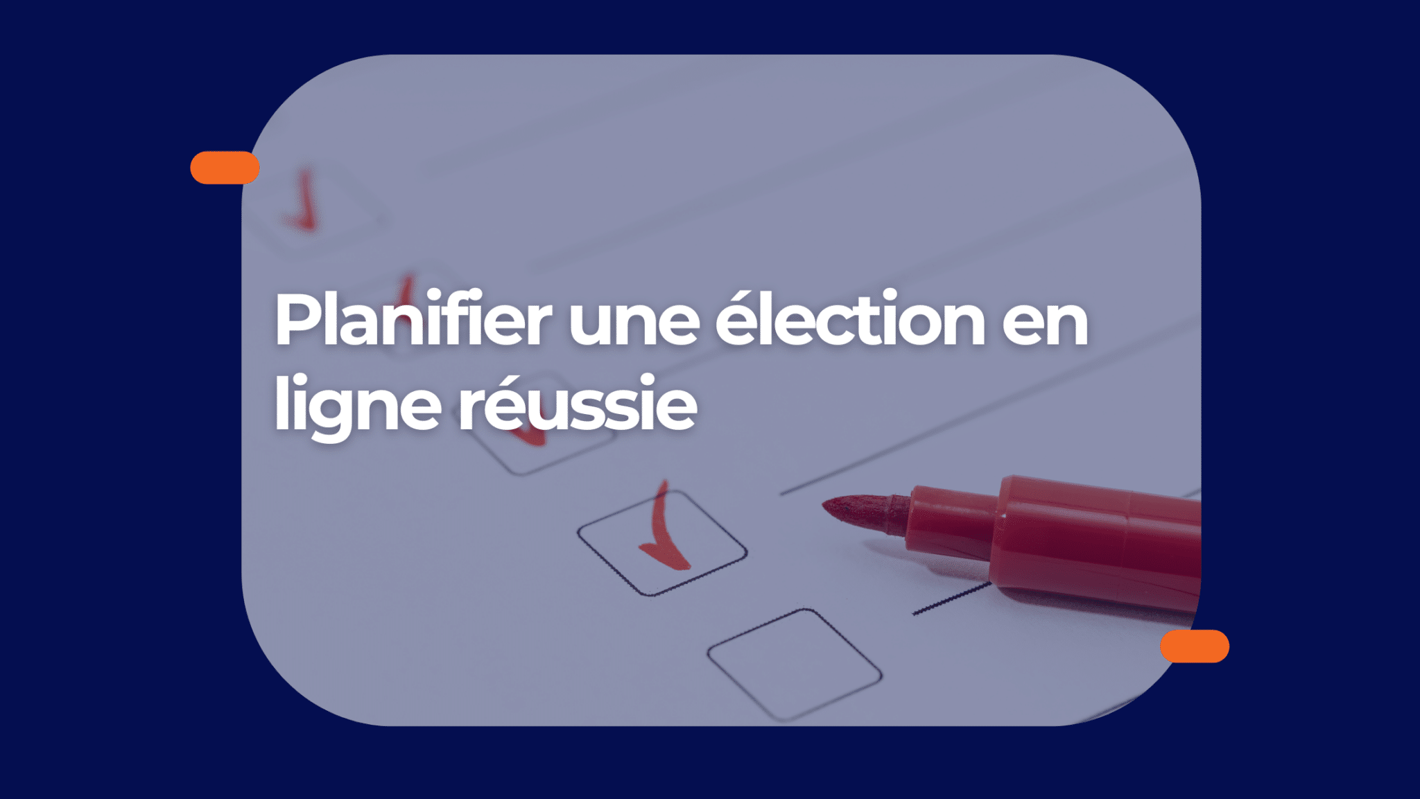 6 erreurs courantes que les organisations commettent avant même le début du vote en ligne