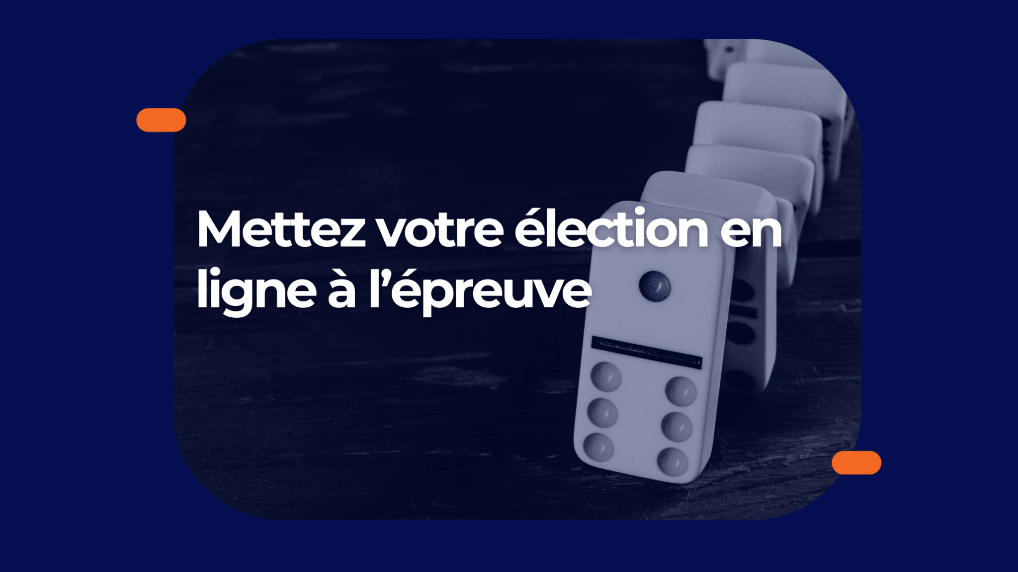 Comment tester le vote en ligne avant l’ouverture du scrutin