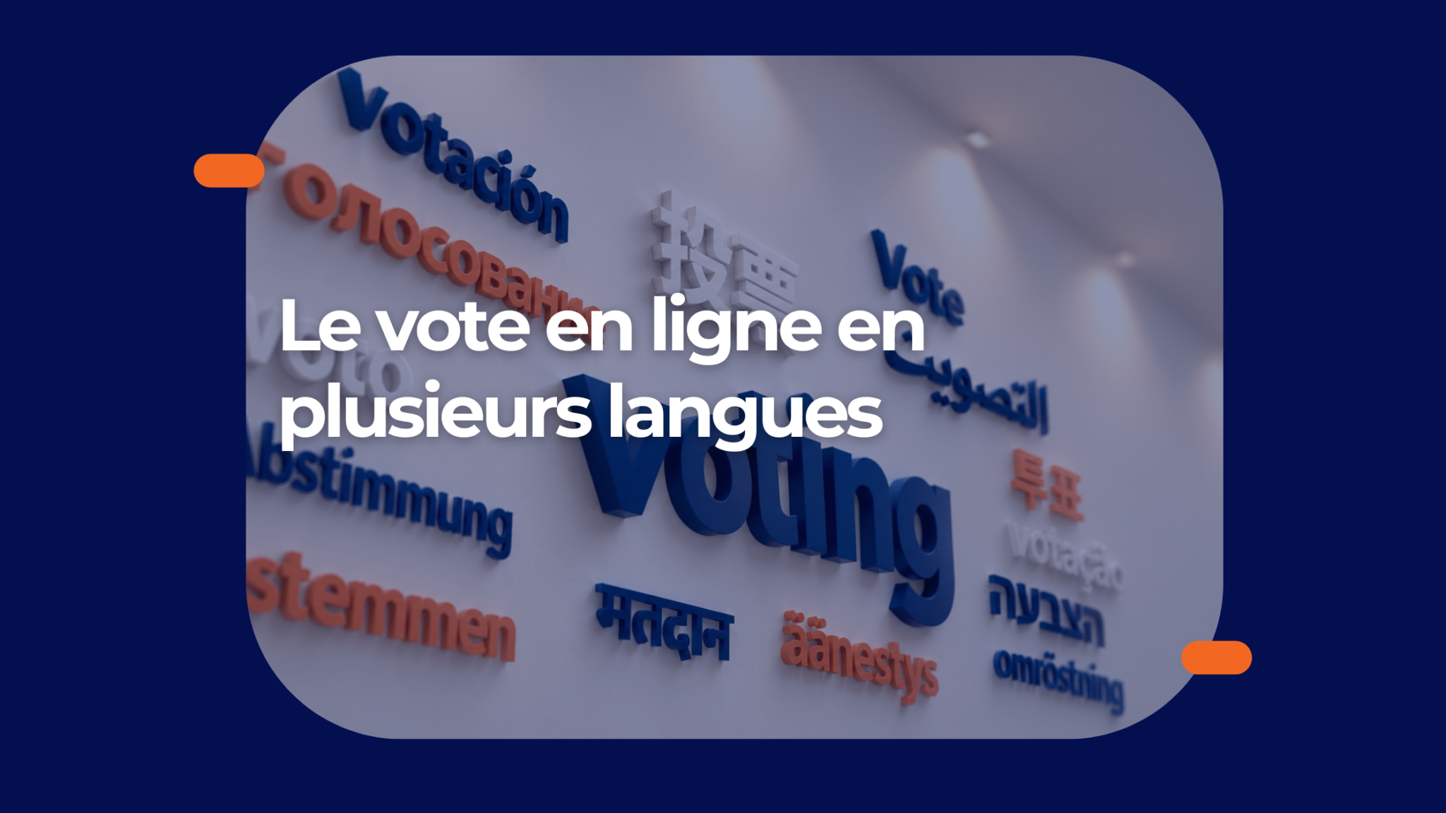 Comment offrir le vote en ligne en plusieurs langues
